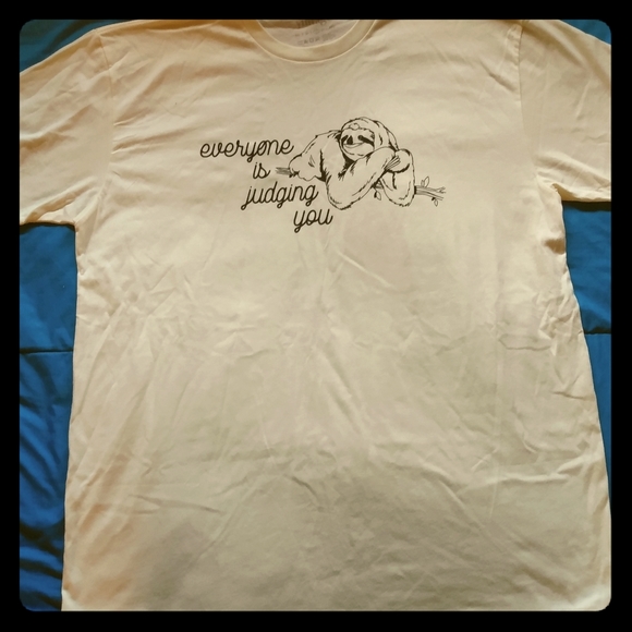 Everyone Is Judging You Sloth T-shirt